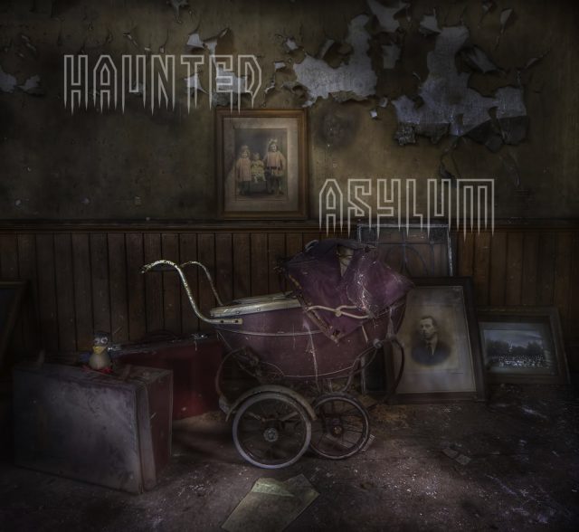 The Haunted Asylum